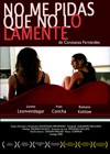 No Me Pidas Que No Lo Lamente (2008).jpg